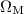 $\Omega_{{\rm M}}$