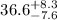 $36.6^{\rm +8.3}_{-7.6}$