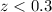 $z<0.3$