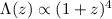 $\Lambda(z) \propto (1+z)^{4}$