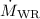 $\dot{M}_{\mathrm{WR}}$