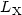 $L_\mathrm{X}$