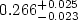 $0.266^{+0.025}_{-0.023}$