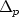 $\Delta_p$