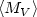 $\langle M_V\rangle$