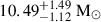 Mathematical equation: $ 10.49^{+1.49}_{-1.12}\ \mathrm{M_{\odot}} $
