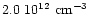 $2.0~ 10^{12}~{\rm cm^{-3}}$