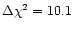 $\Delta\chi^2=10.1$
