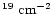 $^{19}~\rm {cm}^{-2}$