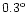 $0.3\rm ^o$