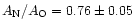 $A_{\rm N}/A_{\rm O} =
0.76 \pm 0.05$