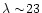 $\lambda \sim\! 23$