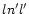 $ln^\prime{}l^\prime$