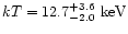 $kT=
12.7^{+3.6}_{-2.0}{\rm ~keV}$