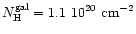 $N_{\rm {H}}^{\rm {gal}} = 1.1~10^{20} ~\rm {cm}^{-2}$