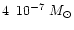 $4 \,\,\, 10^{-7}~M_{\odot}$