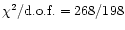 $\chi^2/{\rm d.o.f.}=268/198$