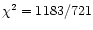 $\chi^2 = 1183/721$