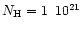 $N_{\rm H} ={{1}{\,\,\,}10^{{21}}}$