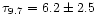 $\tau _{9.7} = 6.2\pm 2.5$