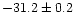 $-31.2\pm0.2$