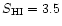 $S_{\rm HI}=3.5$