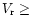 $V_{\rm r}\ge$