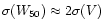$\sigma(W_{50})\approx 2\sigma(V)$