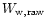 $W_{\rm w,raw}$