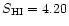 $S_{\rm HI}=4.20$