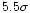 $5.5\sigma$
