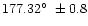 $177.32\hbox{$^\circ$ }\pm0.8$