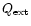 $Q_{\rm ext}$