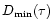 $D_{\rm min}(\tau)$