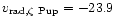 $v_{\rm rad, \zeta~Pup} =
-23.9$
