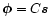 $\vec{\phi}=C \vec{s}$