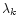 $\lambda_k$