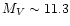 $M_{V} \sim 11.3$