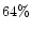 $64\%$