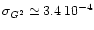 $\sigma_{G^2}\simeq 3.4\,10^{-4}$