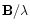 $\V{B}/\lambda$