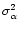 $\sigma_{\alpha}^2$