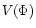 $V(\Phi)$