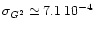 $\sigma_{G^2}\simeq7.1\,10^{-4}$