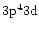 $3{\rm p}^43{\rm d}$