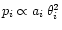 $p_i \propto a_i\,\theta _i^2$