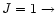 $J=1\rightarrow $