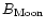 $B_{\rm Moon}$
