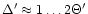 $\Delta^{\prime}\approx 1\dots
2\Theta^{\prime}$