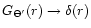 $G_{\Theta^{\prime}}(r) \rightarrow \delta(r)$